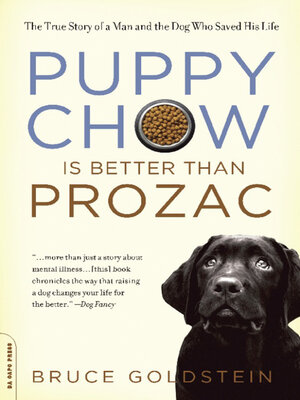 Puppy Chow Is Better Than Prozac - ebook